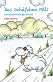 Das Schäfchen Milli und andere Kindergeschichten (eBook, ePUB)