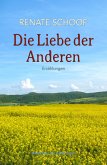Die Liebe der Anderen (eBook, ePUB) Die Liebe der Anderen (eBook, ePUB)