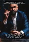 El Suegro de mi Mejor Amigo (eBook, ePUB)