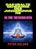 Das uralte geheimnis des jungbrunnens (Übersetzt) (eBook, ePUB)