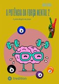 A potência da força mental 2 (eBook, ePUB)