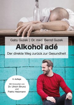 Alkohol adé (eBook, ePUB) - Guzek, Gaby; Guzek, Bernd