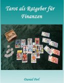 Tarot als Ratgeber für Finanzen (eBook, ePUB)