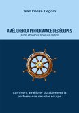 Améliorer la performance des équipes (eBook, ePUB)