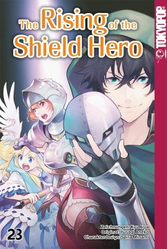 The Rising of the Shield Hero, Band 23 (eBook, ePUB) - Aiya, Kyu; Minami, Seira; Aneko, Yusagi
