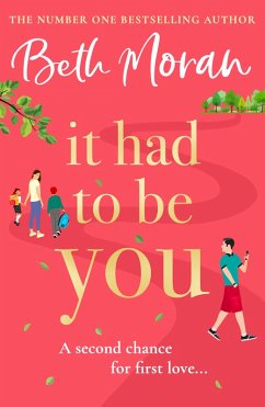 It Had to Be You (eBook, ePUB) - Moran, Beth