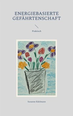 Energiebasierte Gefährtenschaft (eBook, ePUB)
