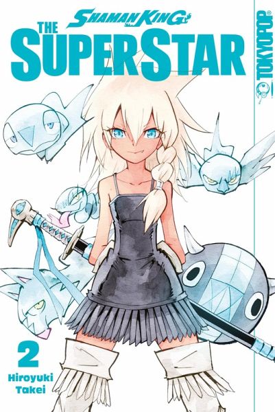 Shaman King - The Superstar, Band 02 (eBook, ePUB) Shaman King - The Superstar, Band 02 (eBook, ePUB)