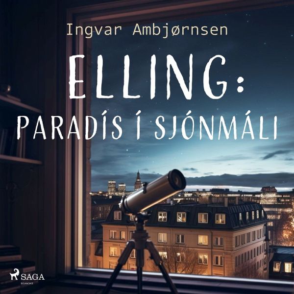 Elling: Paradís í sjónmáli (MP3-Download) Elling: Paradís í sjónmáli (MP3-Download)