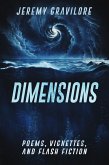 Dimensions: Poems, Vignettes, and Flash Fiction (eBook, ePUB)