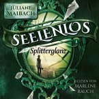 Splitterglanz - Seelenlos Serie Band 1 - Romantasy Hörbuch (MP3-Download)