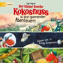 Der kleine Drache Kokosnuss in drei spannenden Abenteuern (MP3-Download) - Siegner, Ingo