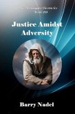 Justice Amidst Adversity (Hoshiyan Chronicles, #23) (eBook, ePUB) Justice Amidst Adversity (Hoshiyan Chronicles, #23) (eBook, ePUB)