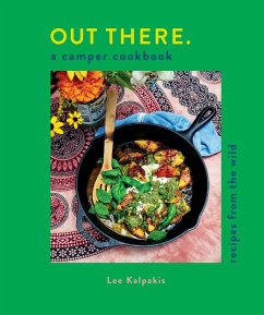 Out There: A Camper Cookbook (eBook, ePUB) - Kalpakis, Lee