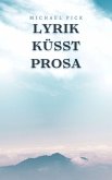 Lyrik küsst Prosa (eBook, ePUB)