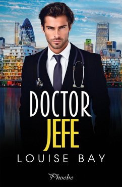 Doctor Jefe (eBook, ePUB) - Bay, Louise