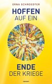 Hoffen auf ein Ende der Kriege (eBook, ePUB)