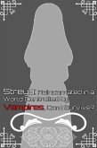 Streya: Reincarnated in a World Controlled by Vampires, Can I Survive? (eBook, ePUB) Streya: Reincarnated in a World Controlled by Vampires, Can I Survive? (eBook, ePUB)