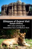 Glimpses of Gujarat Visit: Sample Itinerary (Pictorial Travelogue, #3) (eBook, ePUB)