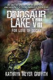 Dinosaur Lake VIII: For Love of Oscar (eBook, ePUB)
