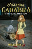 Amanda Cadabra and The Flawless Plan (The Amanda Cadabra Cozy Paranormal Mysteries, #3) (eBook, ePUB)