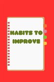 Some Habits to Improve Your Days (eBook, ePUB)