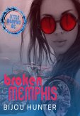 Broken Memphis (Little Memphis MC, #2) (eBook, ePUB)