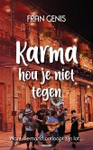 Karma hou je niet tegen (eBook, ePUB)