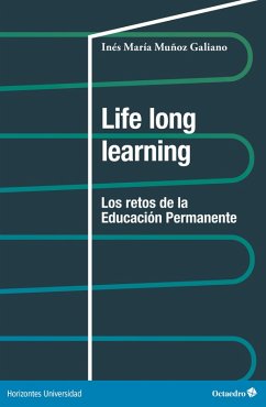 Life long learning (eBook, ePUB) - Muñoz Galiano, Inés María
