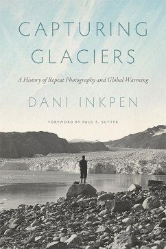 Capturing Glaciers (eBook, ePUB) - Inkpen, Dani