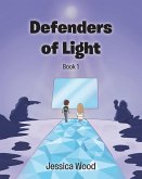 Defenders of Light Series Book 1 (eBook, ePUB)