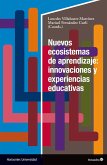 Nuevos ecosistemas de aprendizaje: innovaciones y experiencias educativas (eBook, PDF)