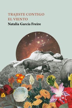 Trajiste contigo el viento (eBook, ePUB) - García Freire, Natalia