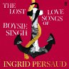 The Lost Love Songs of Boysie Singh... - Bild 1
