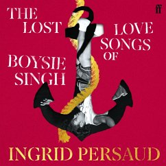 The Lost Love Songs of Boysie Singh (MP3-Download) - Persaud, Ingrid