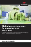 Digital protection relay for a gas turbine generator