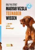 Magyar Vizsla TEENAGER Wissen