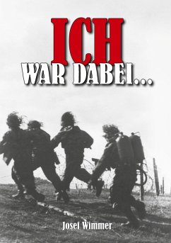 Ich war dabei... - Wimmer, Josef;Keusgen, Helmut Konrad von