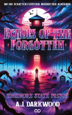 Echoes of the forgotten - Darkwood, A.J.