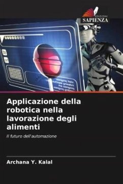 Applicazione della robotica nella lavorazione degli alimenti - Kalal, Archana Y.