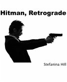 Hitman, Retrograde. (eBook, ePUB)