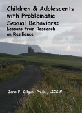 Children & Adolescents with Problematic Sexual Behaviors (eBook, ePUB)