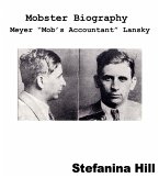 Mobster Biography - Meyer Lansky (eBook, ePUB)