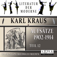 Aufsätze 1902-1914 - Teil 12 (MP3-Download) - Kraus, Karl