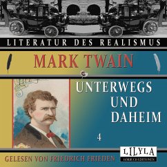 Unterwegs und Daheim 4 (MP3-Download) - Twain, Mark