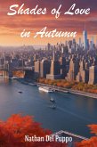 Shades of Love in Autumn (eBook, ePUB) Shades of Love in Autumn (eBook, ePUB)