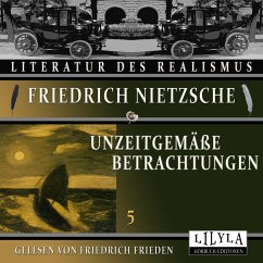 Unzeitgemäße Betrachtungen 5 (MP3-Download) - Nietzsche, Friedrich