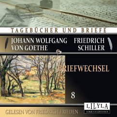 Briefwechsel 8 (MP3-Download) - von Schiller, Johann Wolfgang Goethe + Friedrich