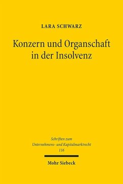 Konzern und Organschaft in der Insolvenz - Schwarz, Lara