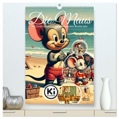 Die Maus - Mit Zwölf munteren Mäusemomenten durchs Jahr (hochwertiger Premium Wandkalender 2025 DIN A2 hoch), Kunstdruck in Hochglanz - Calvendo;Warstat, Marco